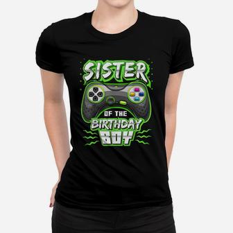 Sister Of The Birthday Boy Matching Video Gamer Party Women T-shirt | Crazezy AU