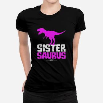 Sister Saurus Rex Cute Strict Sibling Women T-shirt | Crazezy UK