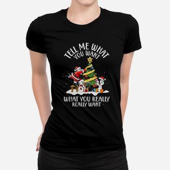 Snowman And Santa Penguin Tell Me What You Want Women T-shirt - Monsterry