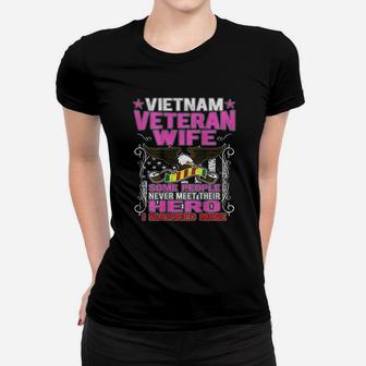 Some People Never Meet Their Hero Vietnam Veteran Wife Women T-shirt | Crazezy