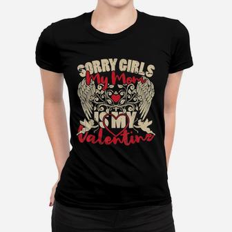 Sorry Girls Mom Is My Valentine Valentine's Day For Him Women T-shirt - Monsterry UK