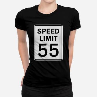 Speed Limit 55 Mph Road Sign Graphic Women T-shirt | Crazezy CA