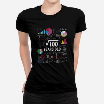 Square Root Of 100 10Th Birthday 10 Year Old Women T-shirt | Crazezy CA