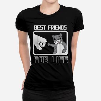 Squirrel Best Friend For Life Cute Funny Women T-shirt | Crazezy