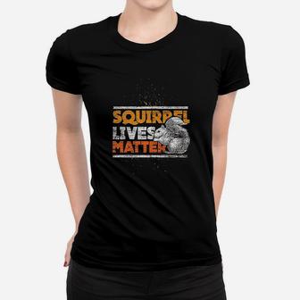 Squirrel Lives Matter Vintage Animal Gifts Squirrel Women T-shirt | Crazezy