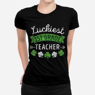 St Patrick Day First Teacher Gift Luckiest 1St Grade Teacher Women T-shirt | Crazezy