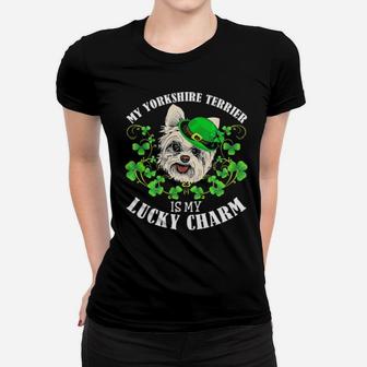 St Patricks Day My Yorkshire Terrier Is My Lucky Charm Women T-shirt - Monsterry DE