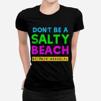 St Pete Beach, Florida Salty Beach Women T-shirt | Crazezy UK