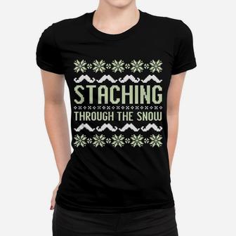 Staching Through The Snow Mustache Ugly Sweater White Text Women T-shirt | Crazezy DE