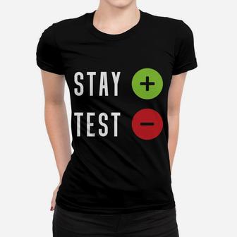 Stay Positive Test Negative - Positive Mind Christmas Gift Women T-shirt | Crazezy DE
