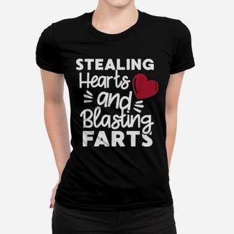 Stealing Hearts And Blasting Farts Valentine Women T-shirt - Monsterry