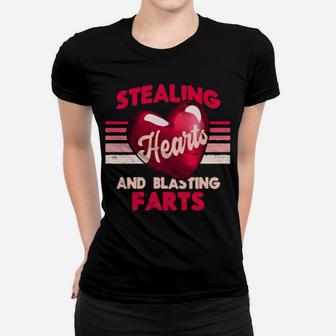 Stealing Hearts And Blasting Farts Valentines Day Women T-shirt - Monsterry