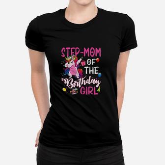 Step-Mom Of The Birthday Girl Unicorn Women T-shirt | Crazezy