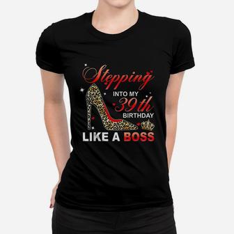 Stepping Into My 39Th Birthday Like A Boss Since 1981 Mother Women T-shirt | Crazezy