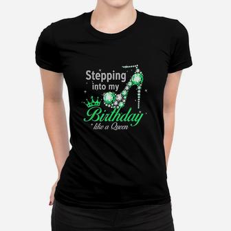 Stepping Into My Birthday Like A Queen Women T-shirt | Crazezy