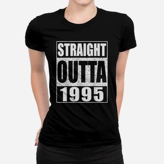 Straight Outta 1995 24Th Birthday Gift Shirt Women T-shirt | Crazezy DE