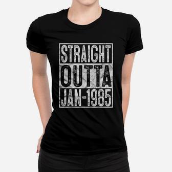Straight Outta January 1985 35Th Birthday Gift 35 Year Old Women T-shirt | Crazezy AU