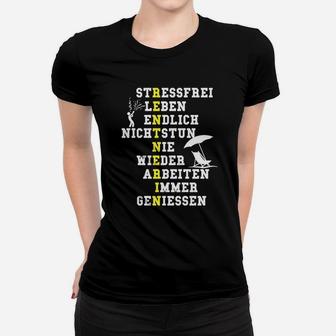 Stressfrei Leben Rentnerin Frauen T-Shirt - Seseable