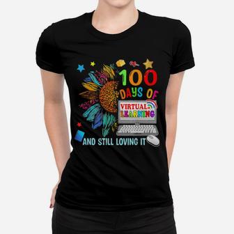 Sunflower 100 Days Of Virtual Learning And Still Loving It Women T-shirt - Monsterry UK