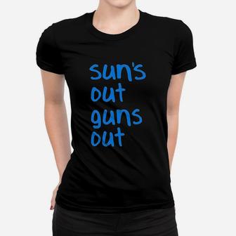 Suns Out G Uns Out Women T-shirt | Crazezy UK