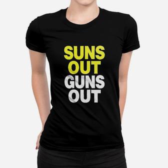 Suns Out Women T-shirt | Crazezy