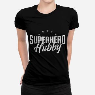 Superhero Hubby Matching Family Gift S Women T-shirt | Crazezy