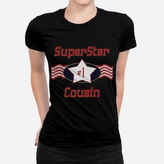 Superstar Number One Cousin - Best Cousin Ever Women T-shirt | Crazezy