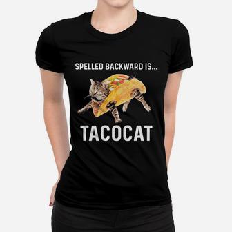 Tacocat Spelled Backward Is Tacocat - Love Cat And Taco Women T-shirt | Crazezy