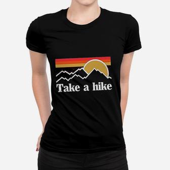 Take A Hike Women T-shirt | Crazezy DE