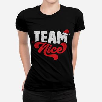 Team Nice - Funny Couple Matching Outfit Christmas Party Women T-shirt | Crazezy