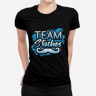 Team Staches Gender Reveal Baby Shower Party Lashes Idea Women T-shirt | Crazezy UK