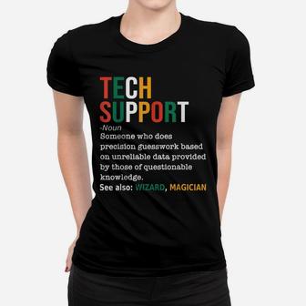 Tech Support Definition Noun Funny Tech Support It Women T-shirt | Crazezy UK
