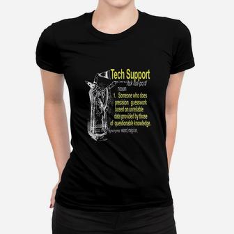 Tech Support Definition Women T-shirt | Crazezy AU