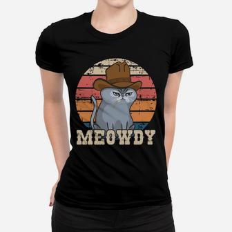 Texas Meowdy Cat Cowboy Hat Feline Funny Lover Pun Vintage Women T-shirt | Crazezy AU