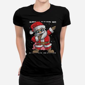 There's Some Hos In This House Dabbing Santa Claus Christmas Sweatshirt Women T-shirt | Crazezy