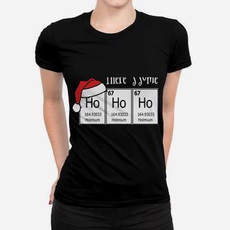 There`S Some Ho`S In This House Funny Christmas Science Sweatshirt Women T-shirt | Crazezy