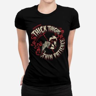 Thick Thighs Thin Patience Feminist Sweatshirt Women T-shirt | Crazezy