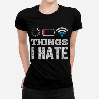 Things I Hate Funny Computer Programmer Programming Graphic Women T-shirt | Crazezy AU
