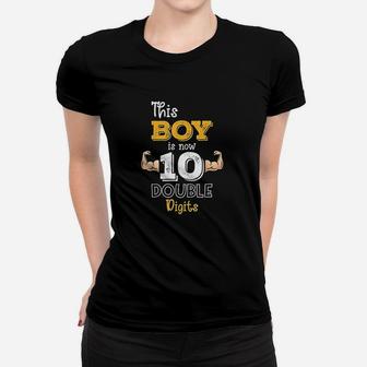 This Boy Is Now Double Digits Birthday Boy 10 Years Old Women T-shirt | Crazezy