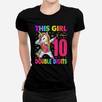 This Girl Is Now 10 Double Digits Shirt 10Th Birthday Gift Women T-shirt | Crazezy CA