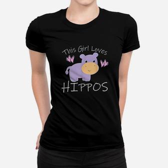 This Girl Loves Hippos Women T-shirt | Crazezy