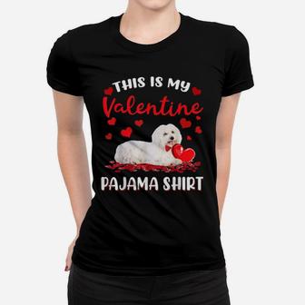 This Is My Valentine Pajama Maltese Dog Women T-shirt - Monsterry UK