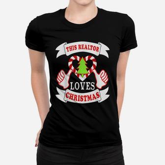 This Realtor Loves Christmas Funny Real Estate Agent Xmas Women T-shirt | Crazezy