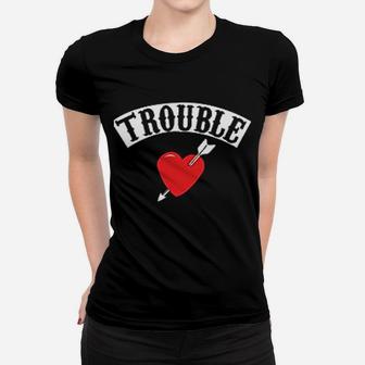 Trouble Maker Women T-shirt | Crazezy AU