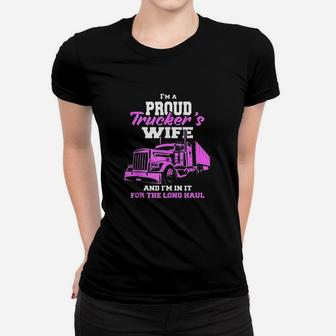 Trucker Im A Proud Trackers Wife Truck Drivers Mum Women T-shirt | Crazezy