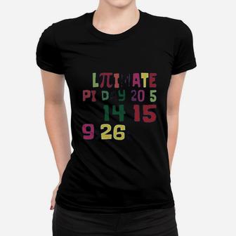 Ultimate Pi Day Women T-shirt | Crazezy CA