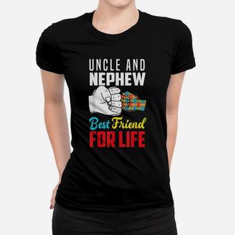Uncle And Nephew Best Friend For Life Autistic Autism Uncle Women T-shirt | Crazezy