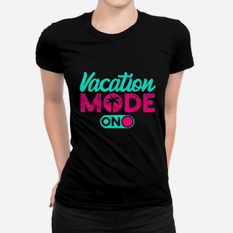 Vacation Mode Summer Vacation Women T-shirt | Crazezy