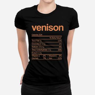 Venison Nutrition Facts Funny Thanksgiving Christmas Food Women T-shirt | Crazezy UK