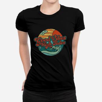 Vibes High Tides Retro 60S Summer Gift Women T-shirt | Crazezy
